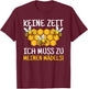 with German Text "Ich Muss Zu Meinen Mädels Biene Bienkeeter" [German Language], black T-Shirt - T-Shirt | Maroon