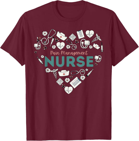 Retro Pain Management Nurse Heart Nursing Student School T-Shirt - T-Shirt | Maroon