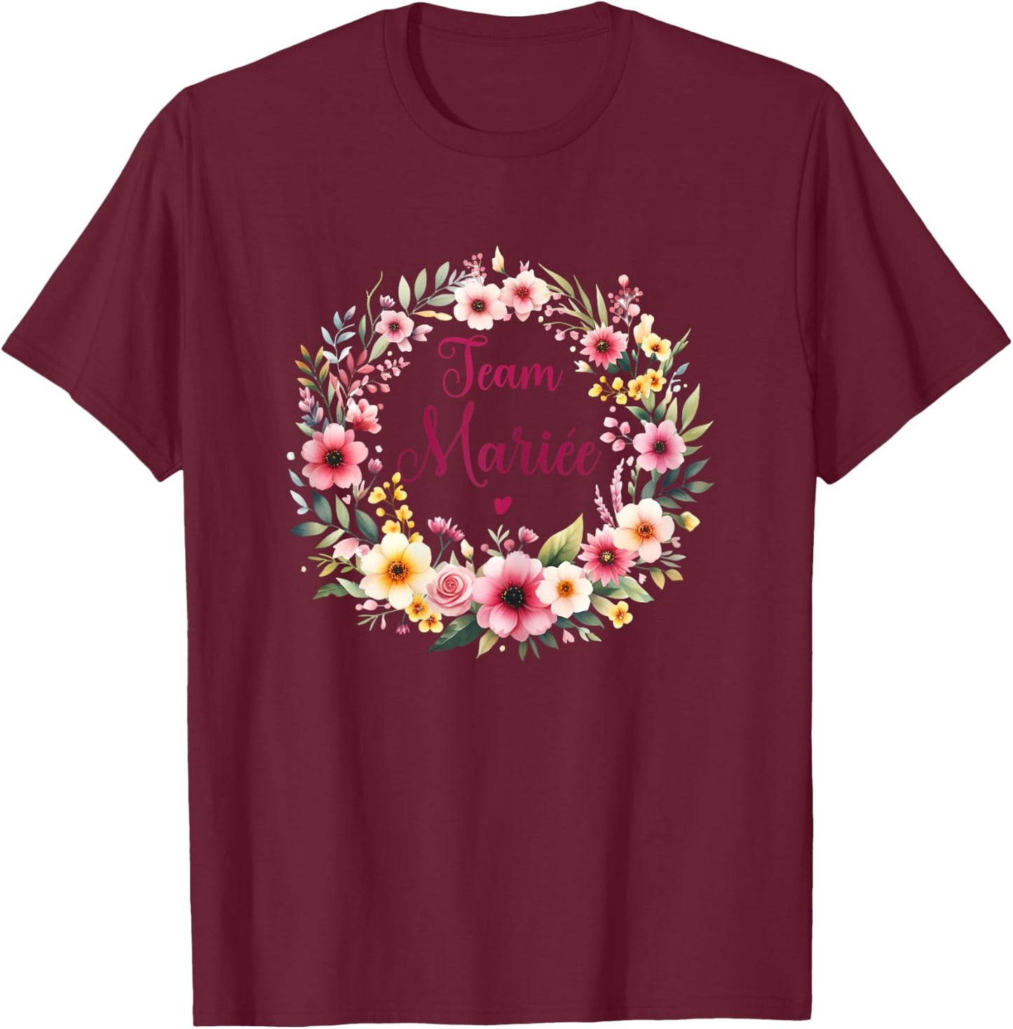 Evjf Team Bride Evjf Team Bridal Team Bride Evjf , white T-Shirt - T-Shirt | Maroon