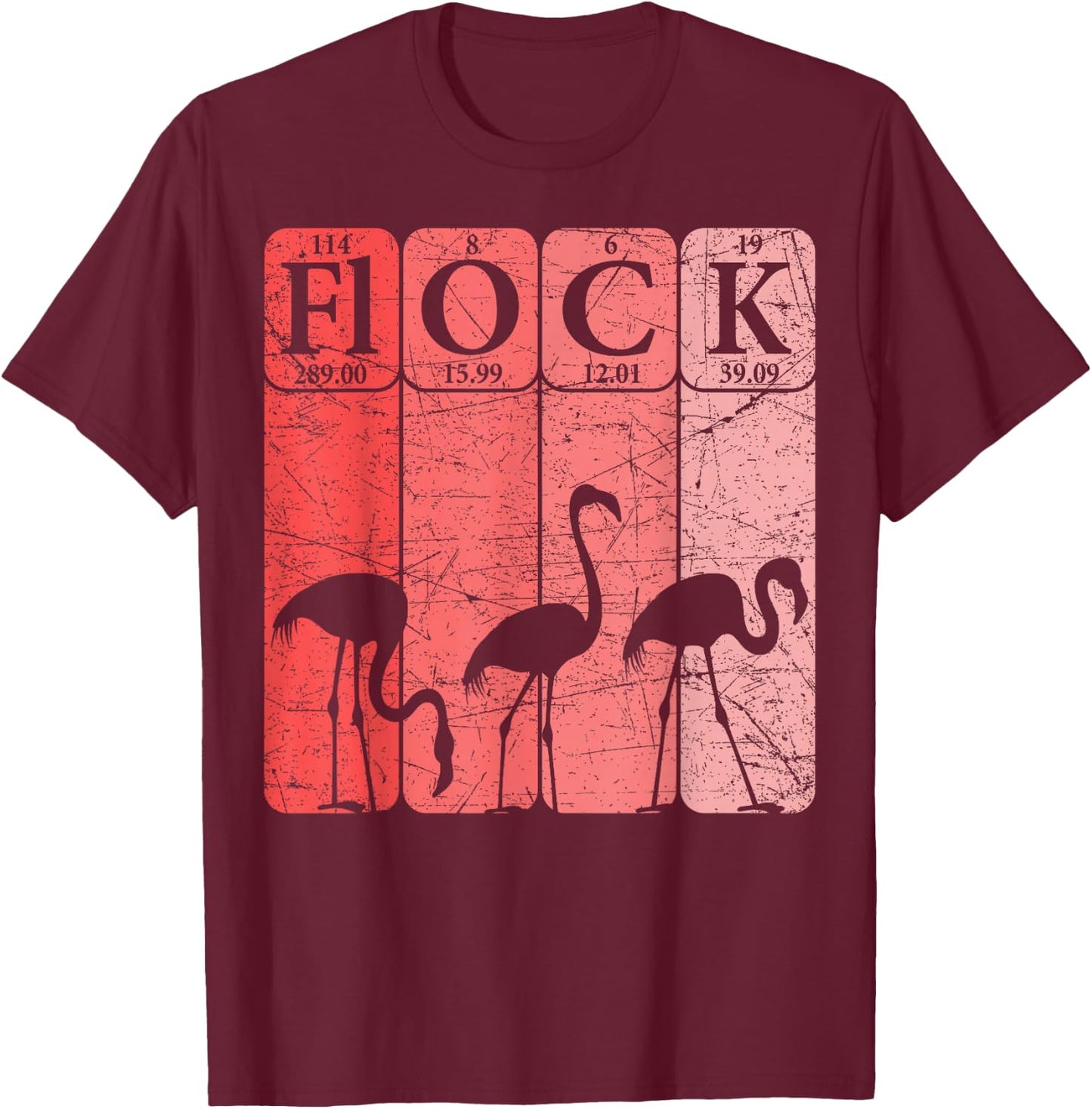 Pink Flamingo Periodic Table Elements Flamingo Flock Retro T-Shirt - T-Shirt | Maroon