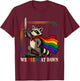 We Pride At Dawn Funny Raccoon LGBT Support Pride Month 2026 T-Shirt - T-Shirt | Maroon