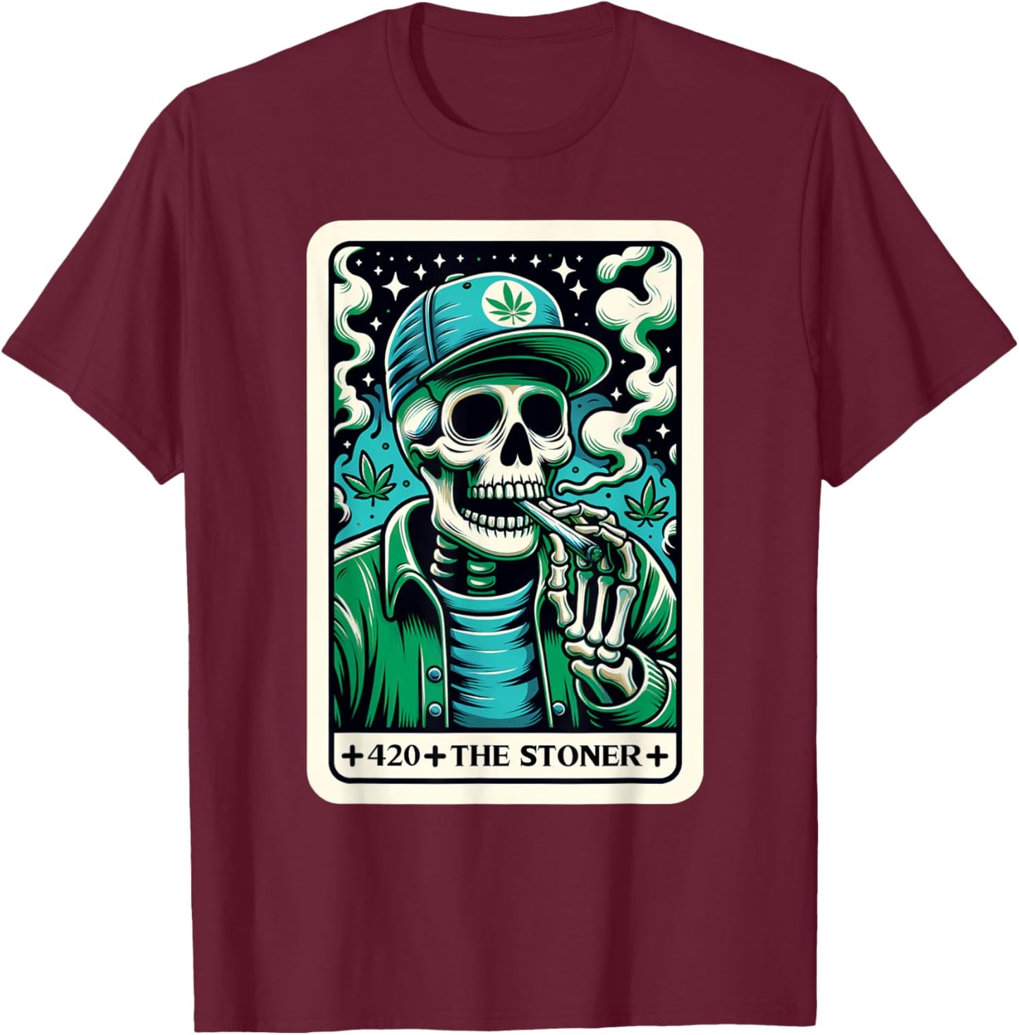 Tarot Card The Stoner Weed Lover Skeleton Cannabis 420 T-Shirt - T-Shirt | Maroon