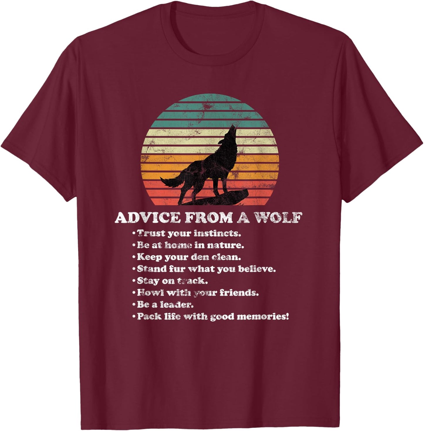 Advice From A Wolf T-Shirt - T-Shirt | Maroon