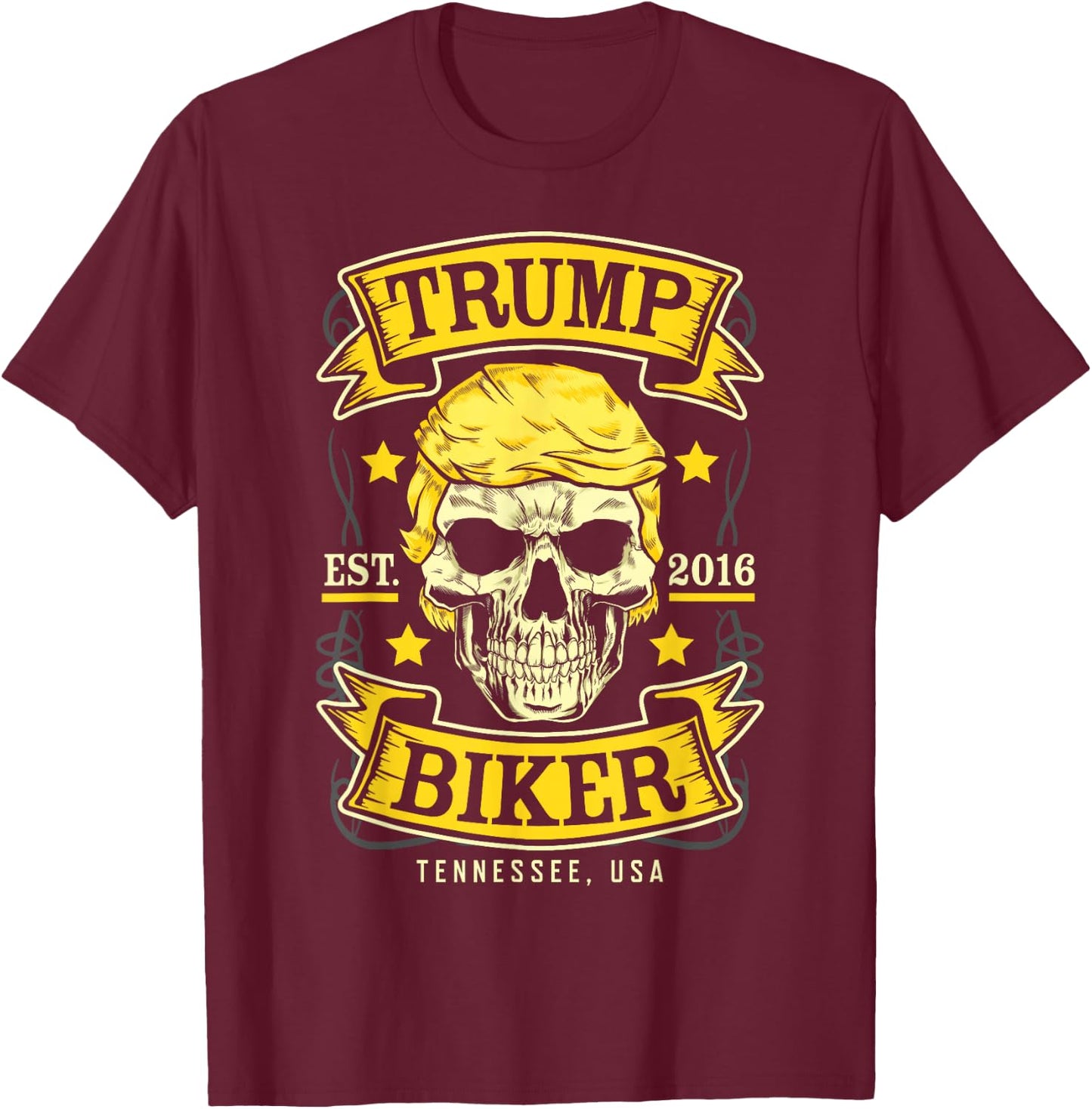 Trump Biker Tennessee USA Motorcycle Skull FRONT PRINT T-Shirt - T-Shirt | Maroon