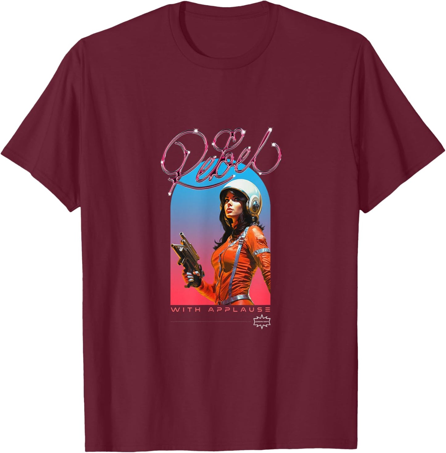 Rebel With Applause T-Shirt - T-Shirt | Maroon
