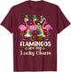 Flamingos Are My Lucky Charm St Patrick's Day Shenanigan T-Shirt - T-Shirt | Maroon