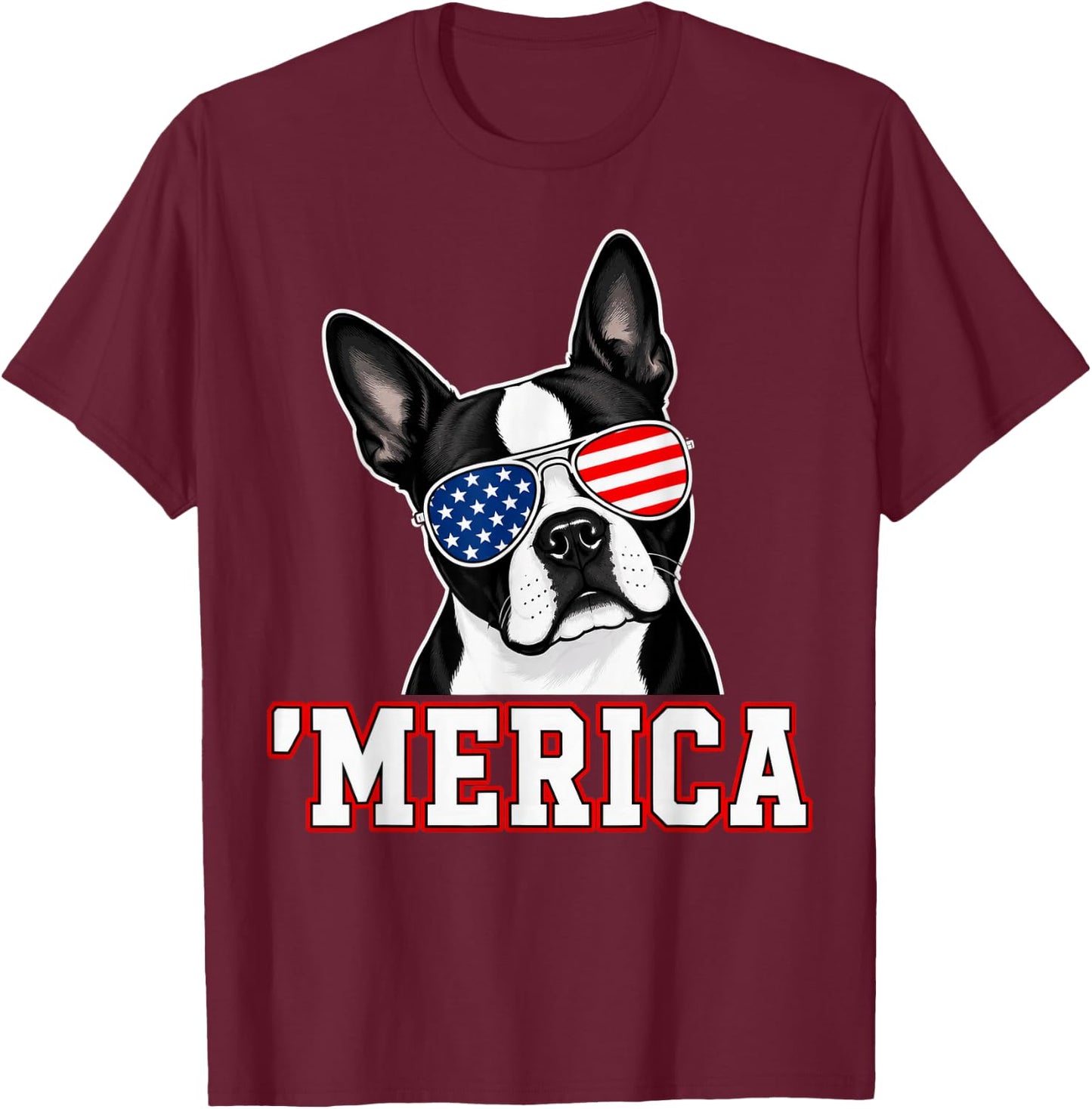 Merica Boston Terrier 4th of July T-Shirt - T-Shirt | Maroon