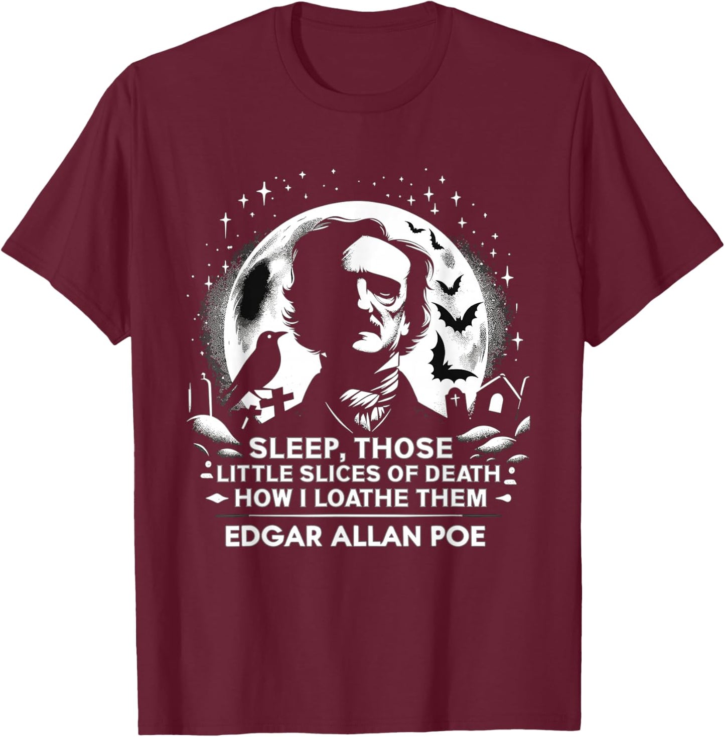 Edgar Allan Poe Raven Gothic Literature Macabre Poetry T-Shirt - T-Shirt | Maroon