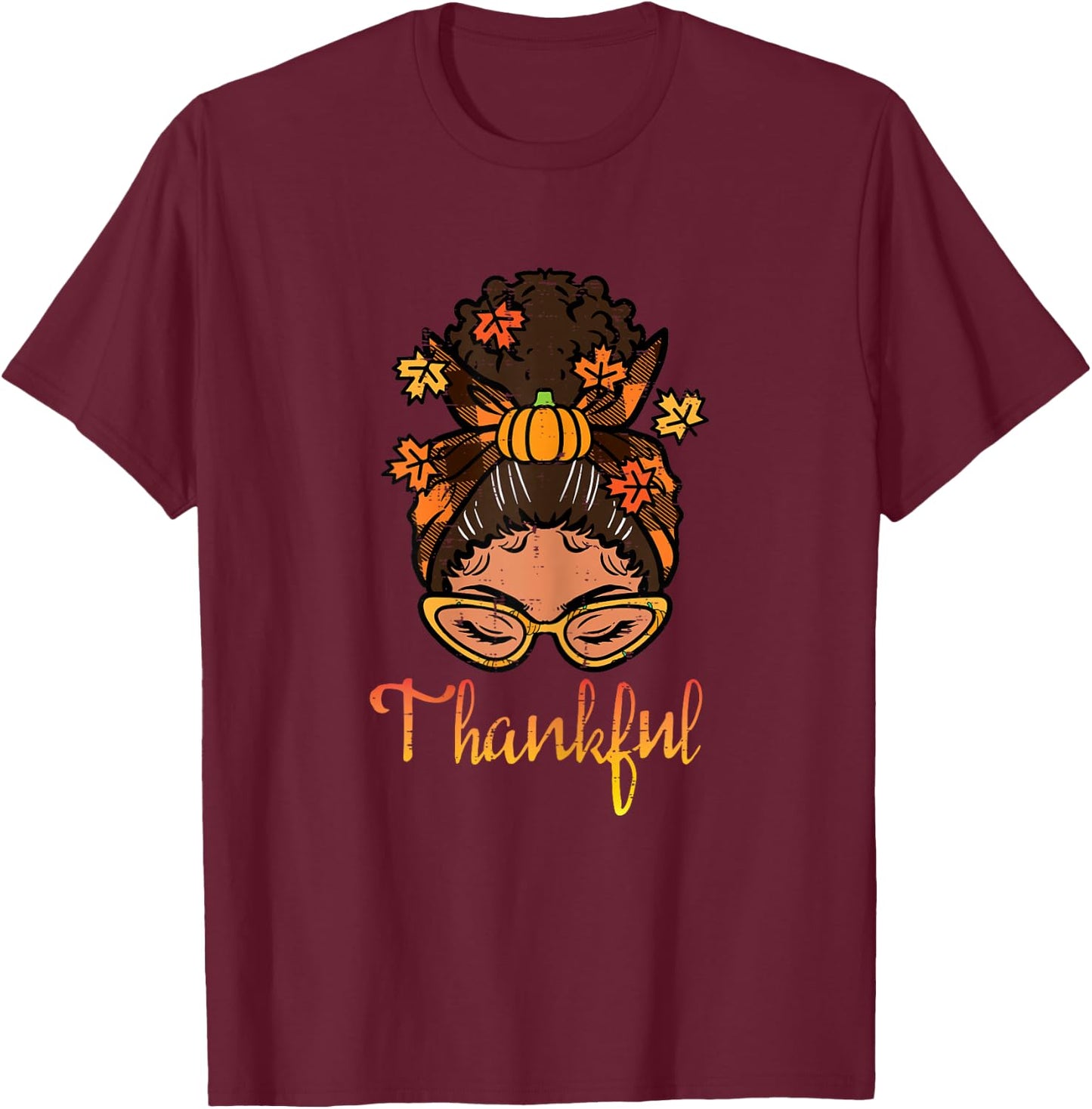 Thanksgiving Black Woman Bun Thankful Fall Women Girls Kids T-Shirt - T-Shirt | Maroon