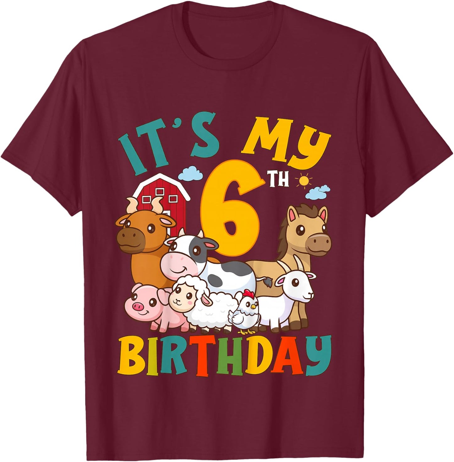 It's My 6th Birthday 6 Years Old Farm Animals Theme Kids T-Shirt - T-Shirt | Maroon