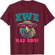 Ewe Mad Bro - Funny Animal Pun U Mad Bruh Sheep Lover T-Shirt - T-Shirt | Maroon