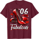 6 and Fabulous High Heels Stepping Into My 6th Birthday T-Shirt - T-Shirt | Maroon