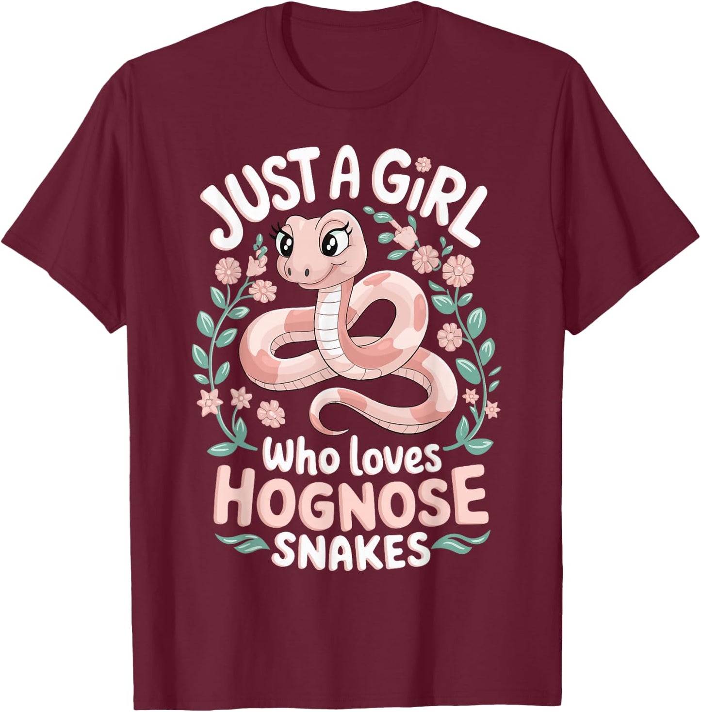 Just A Girl Who Loves Hognose Snakes T-Shirt - T-Shirt | Maroon