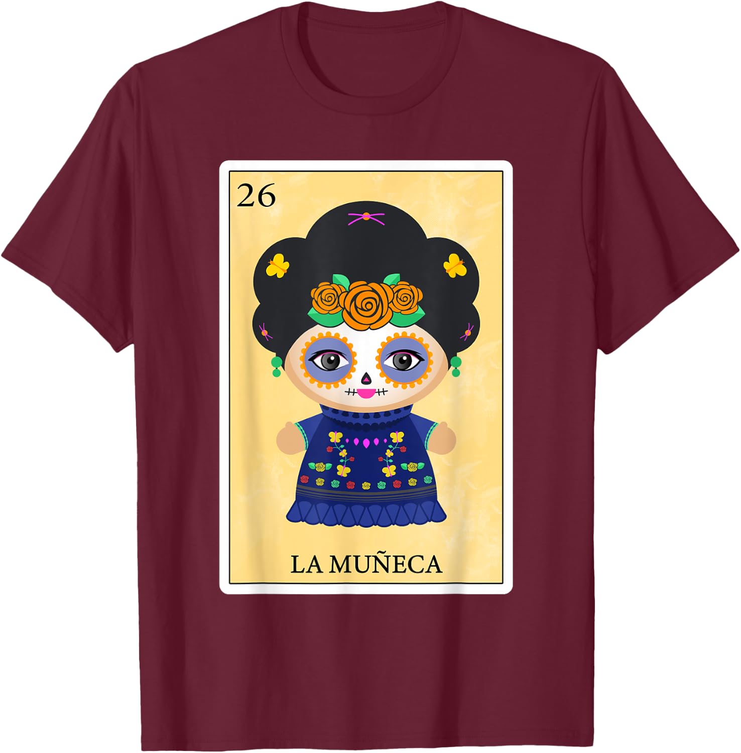 Funny Spanish-Mexican Bingo Gifts - La Muñeca T-Shirt - T-Shirt | Maroon