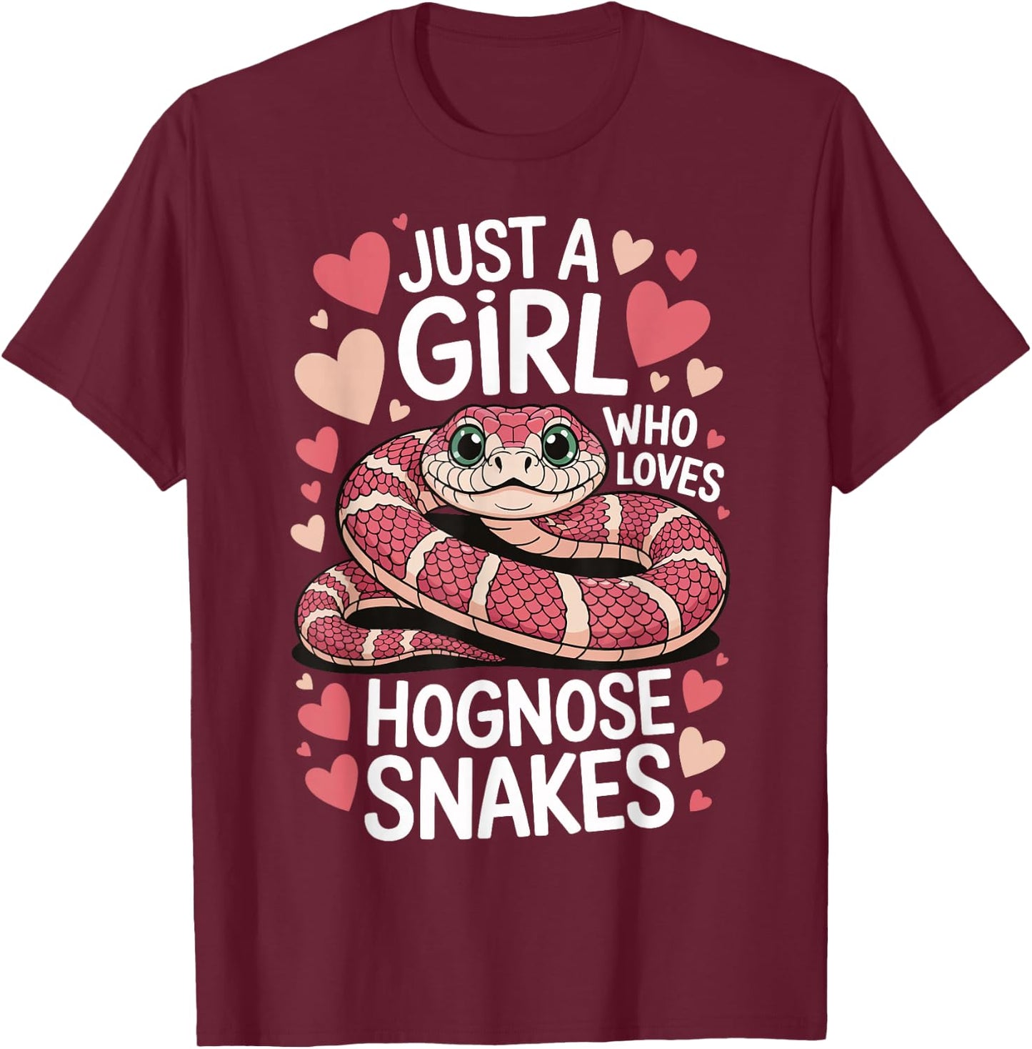 Just A Girl Who Loves Hognose Snakes T-Shirt - T-Shirt | Maroon