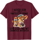 I Asked God Partner In Crime He Sent Me My Smartass Daughter T-Shirt - T-Shirt | Maroon