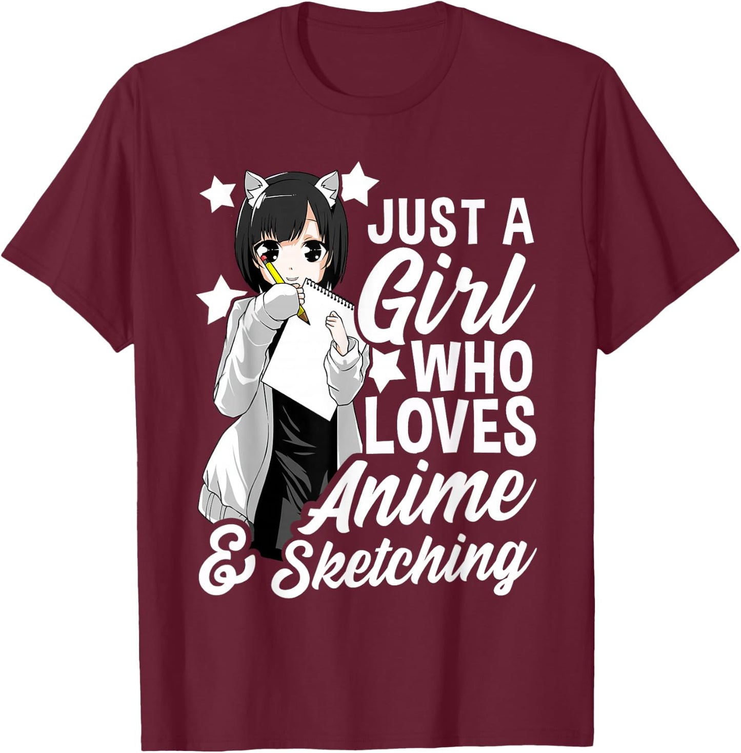 Just A Girl Who Loves Anime and Sketching Drawing T-Shirt - T-Shirt | Maroon