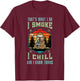 Sloth Smoking Weed I Smoke Chill and White Things Cannabis T-Shirt - T-Shirt | Maroon