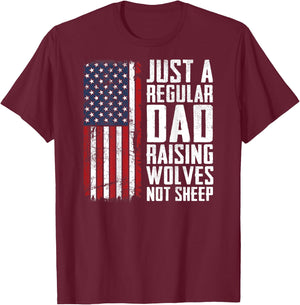 Regular Dad Raising Wolves Not Sheep - Fathers Day - ON BACK T-Shirt - T-Shirt | Maroon