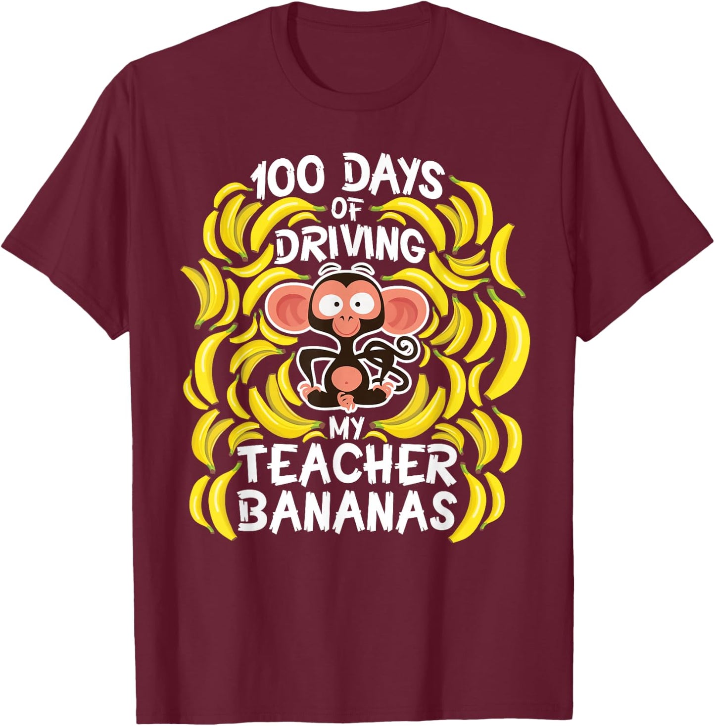 100th Day Of School Teacher Banana Monkey Pun T-Shirt - T-Shirt | Maroon