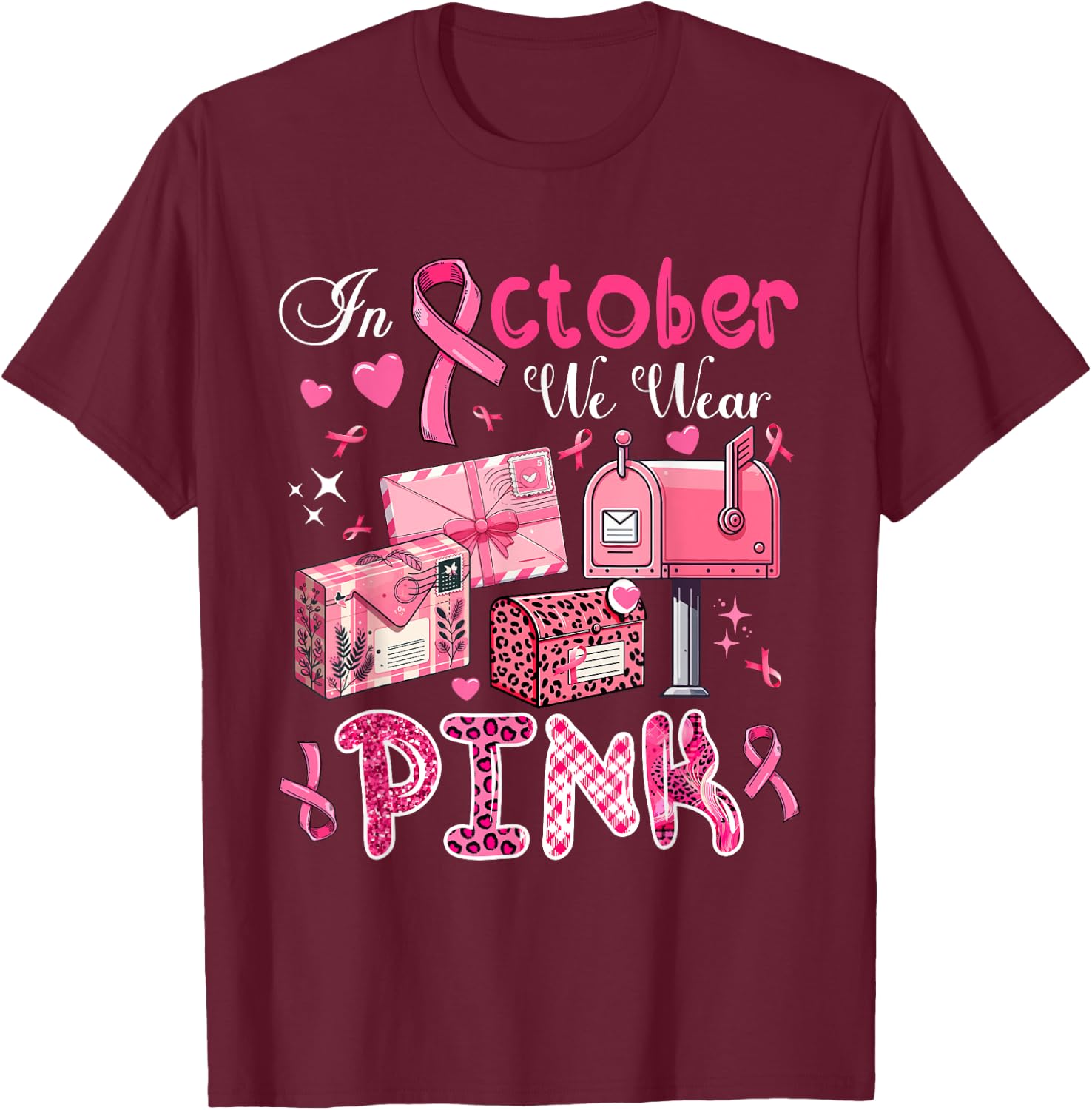 October We Wear Pink Breast Cancer Awareness Postal Worker T-Shirt - T-Shirt | Maroon