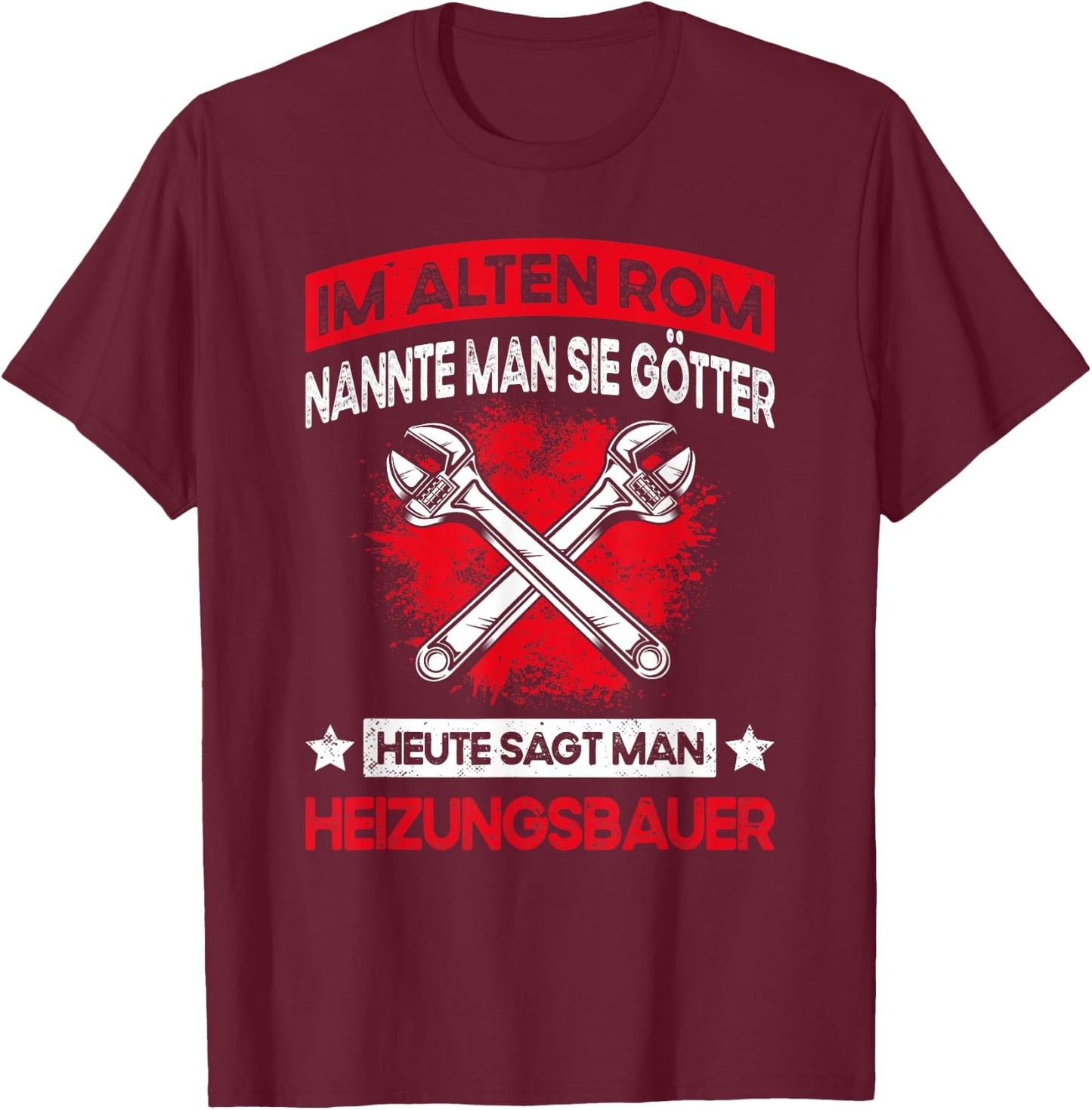 Men's Funny Heizungsbauer Saying - Installer & Heating Construction , black, s T-Shirt - T-Shirt | Maroon