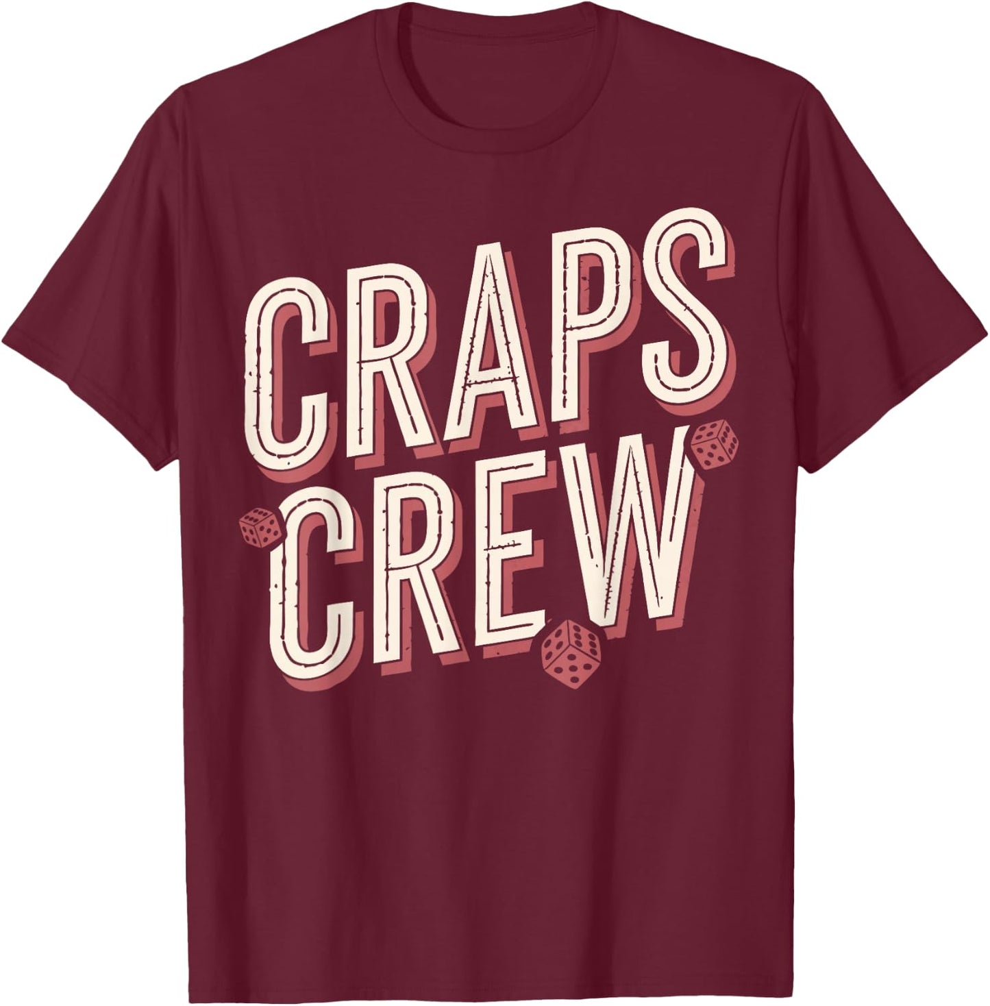 Craps Player Team Craps T-Shirt - T-Shirt | Maroon
