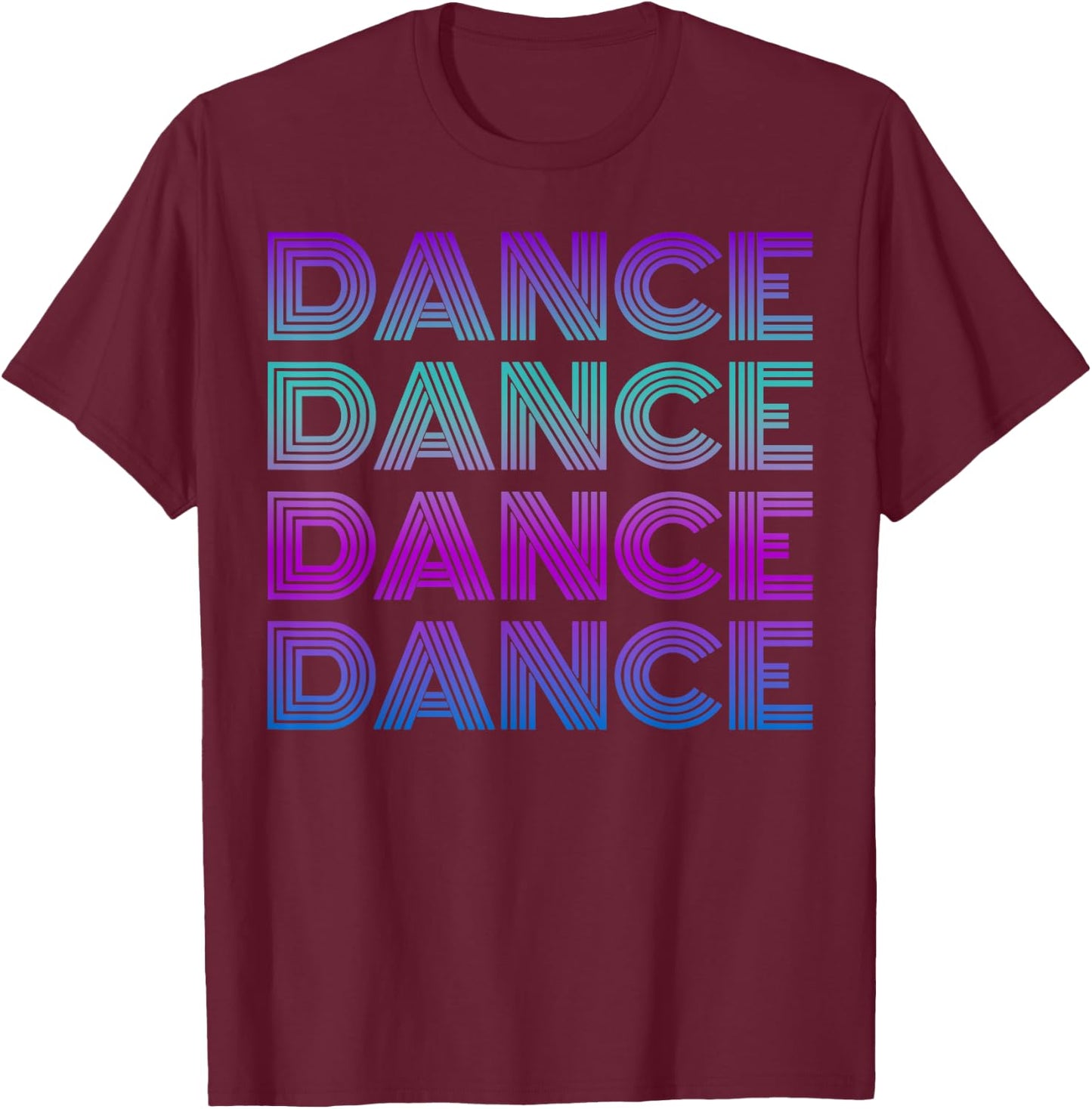 Retro Dance I Love Dancing Dancer Teen Student Dance Teacher T-Shirt - T-Shirt | Maroon