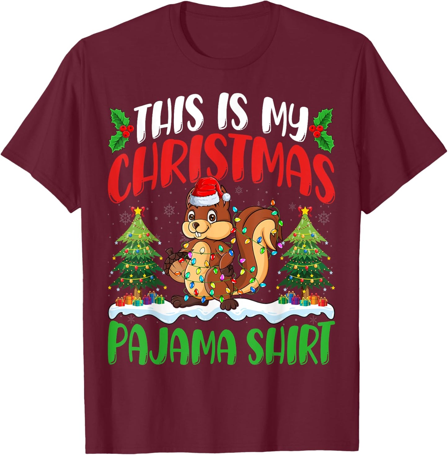 Squirrel Christmas Pajama Shirt Squirrel Xmas Lights Tree T-Shirt - T-Shirt | Maroon