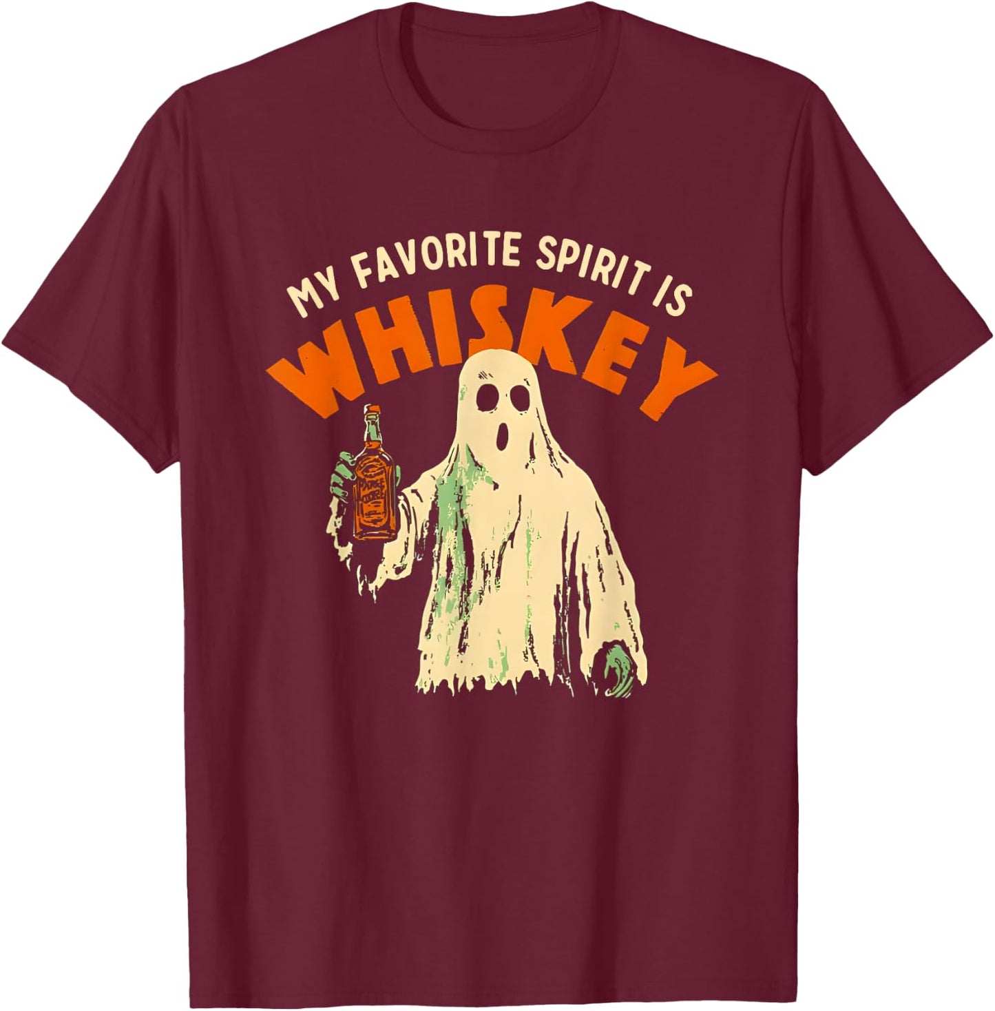 My Favorite Spirit is Whiskey T-Shirt - T-Shirt | Maroon