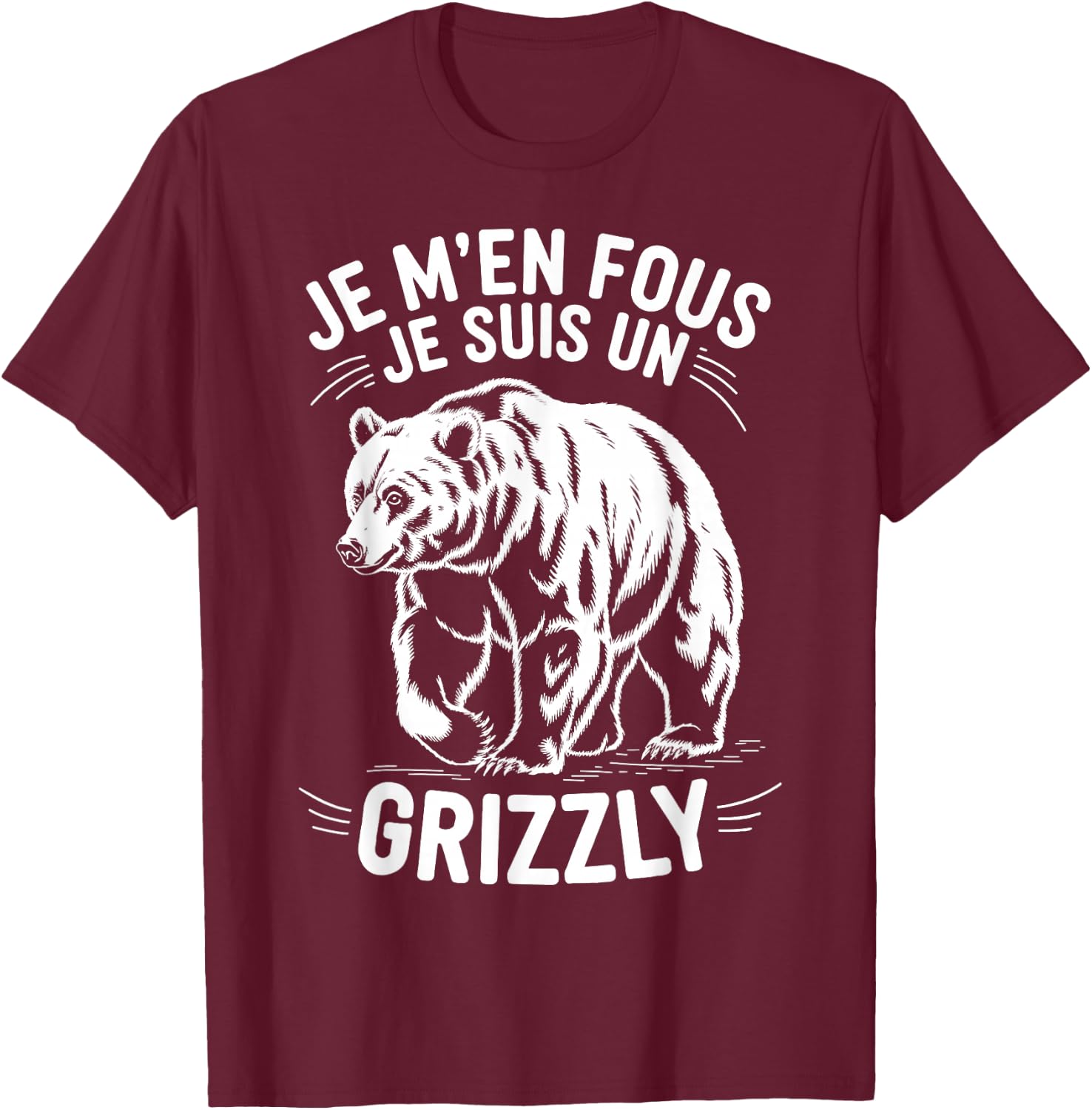 I don't care I'm a grizzly animal gift funny grizzly , Black, S T-Shirt - T-Shirt | Maroon