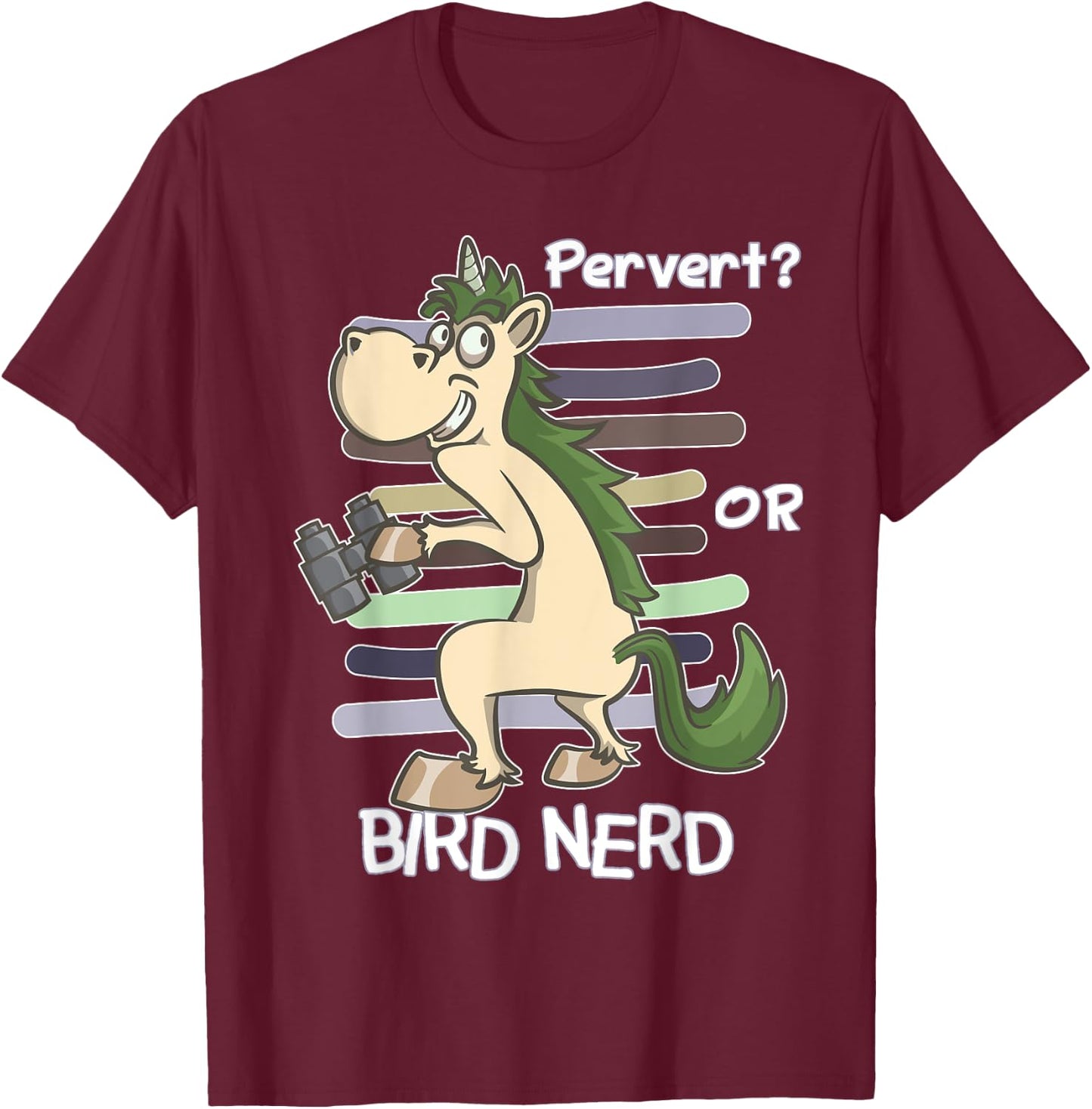 Bird Watching Quote | Pervert Or Bird Nerd Funny Gift T-Shirt - T-Shirt | Maroon