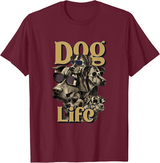 Dog Life - Funny Dog Gangster Design Men Women T-Shirt - T-Shirt | Maroon