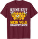 with German Text "Mein Volk Braucht Mich Bienen Bienenzieter Honig Beekeeper", black T-Shirt - T-Shirt | Maroon