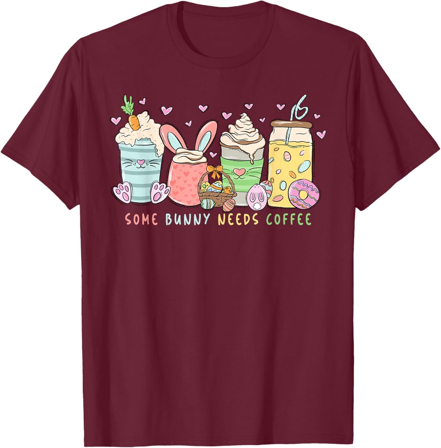 Groovy Happy Easter Day Some Bunny Needs Coffee Drink Lovers T-Shirt - T-Shirt | Maroon