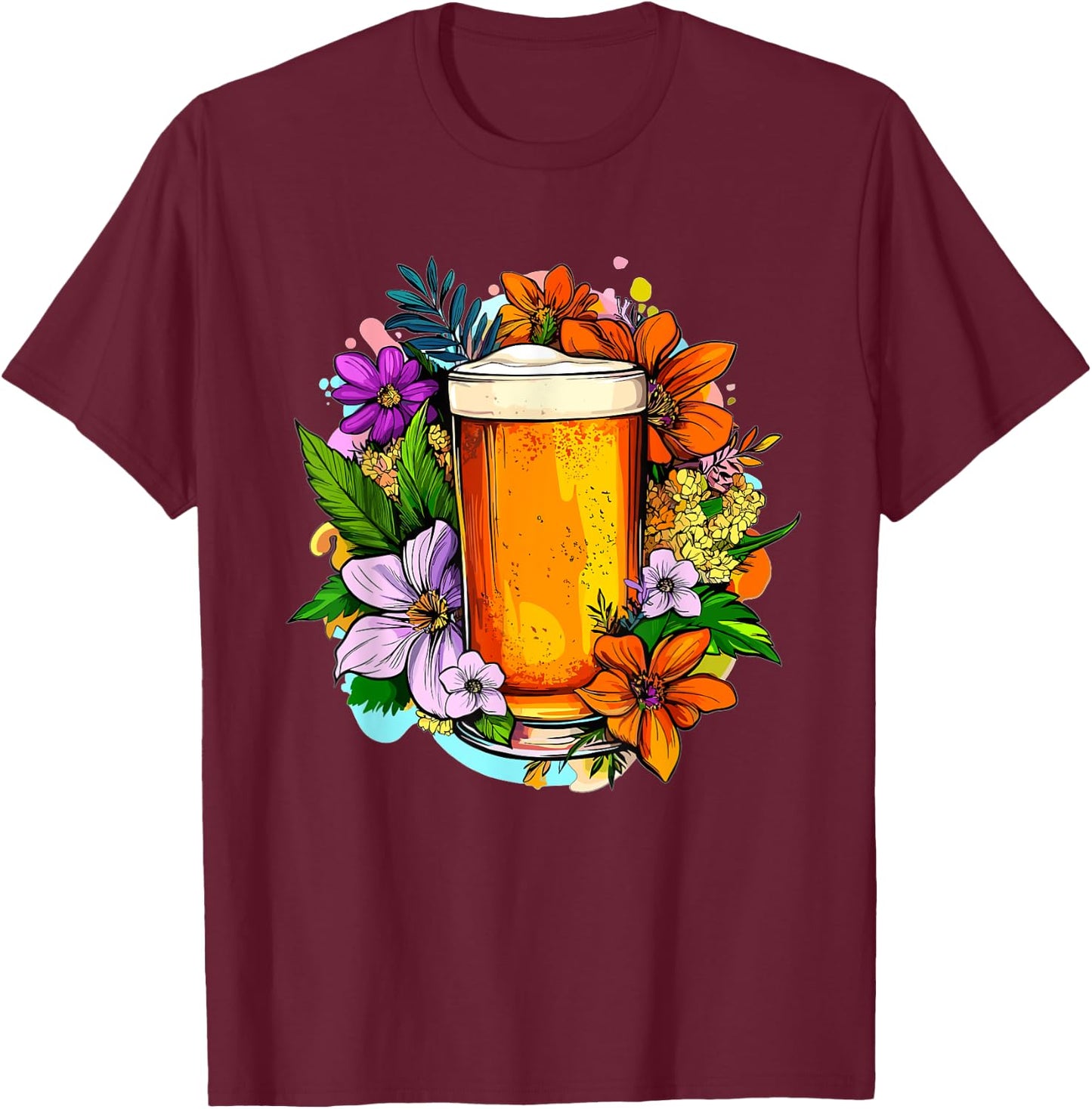 Craft Beer With Colorful Flowers Around T-Shirt - T-Shirt | Maroon