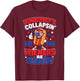 Liberal 4th of July Democracy's Collapsing T-Shirt - T-Shirt | Maroon