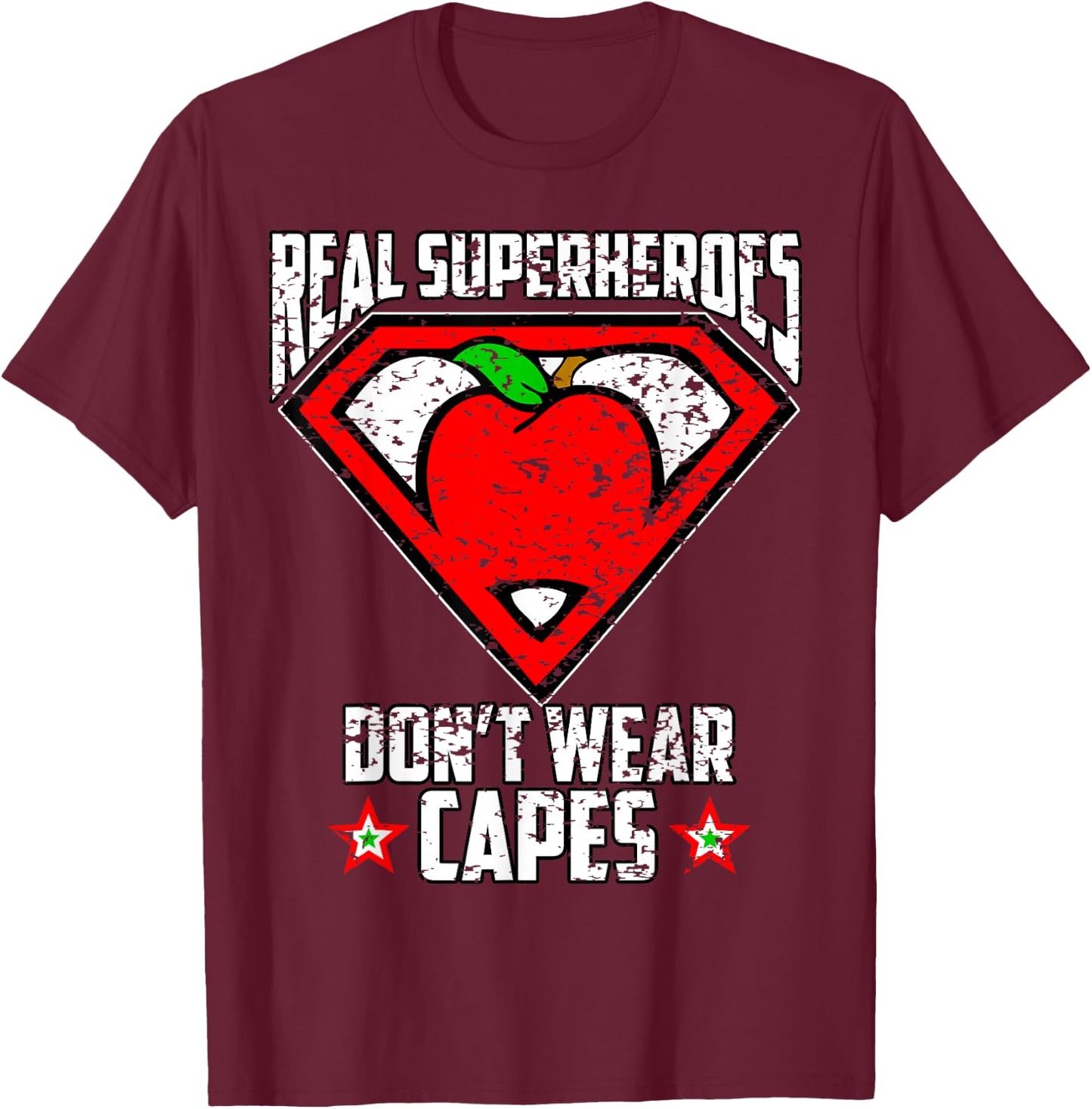 Distressed Real Superheroes Don't Wear Capes Teacher T Shirt Men Women Girls Kids T-Shirt - T-Shirt | Maroon