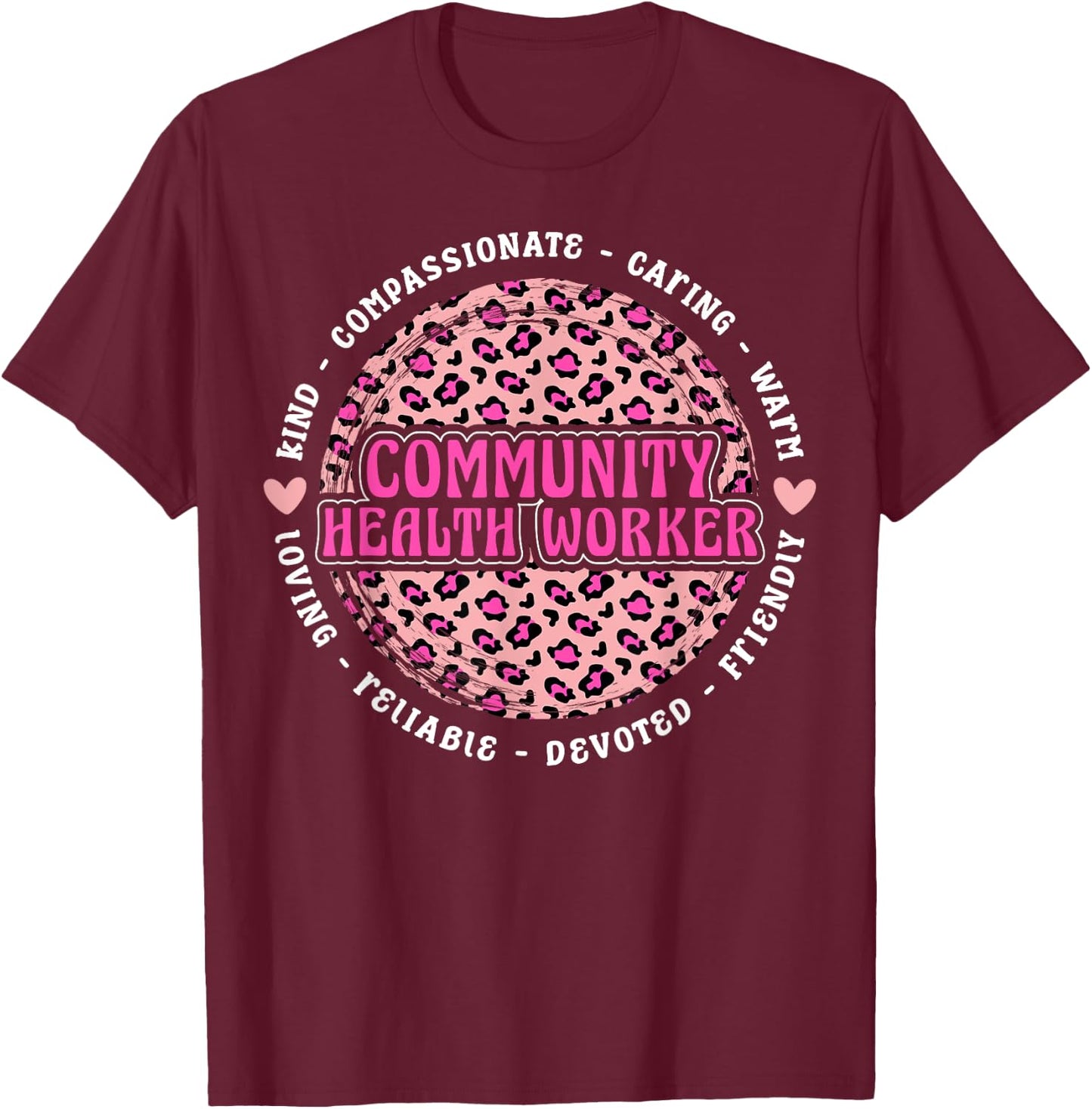 Community Health Worker Leopard T-Shirt - T-Shirt | Maroon