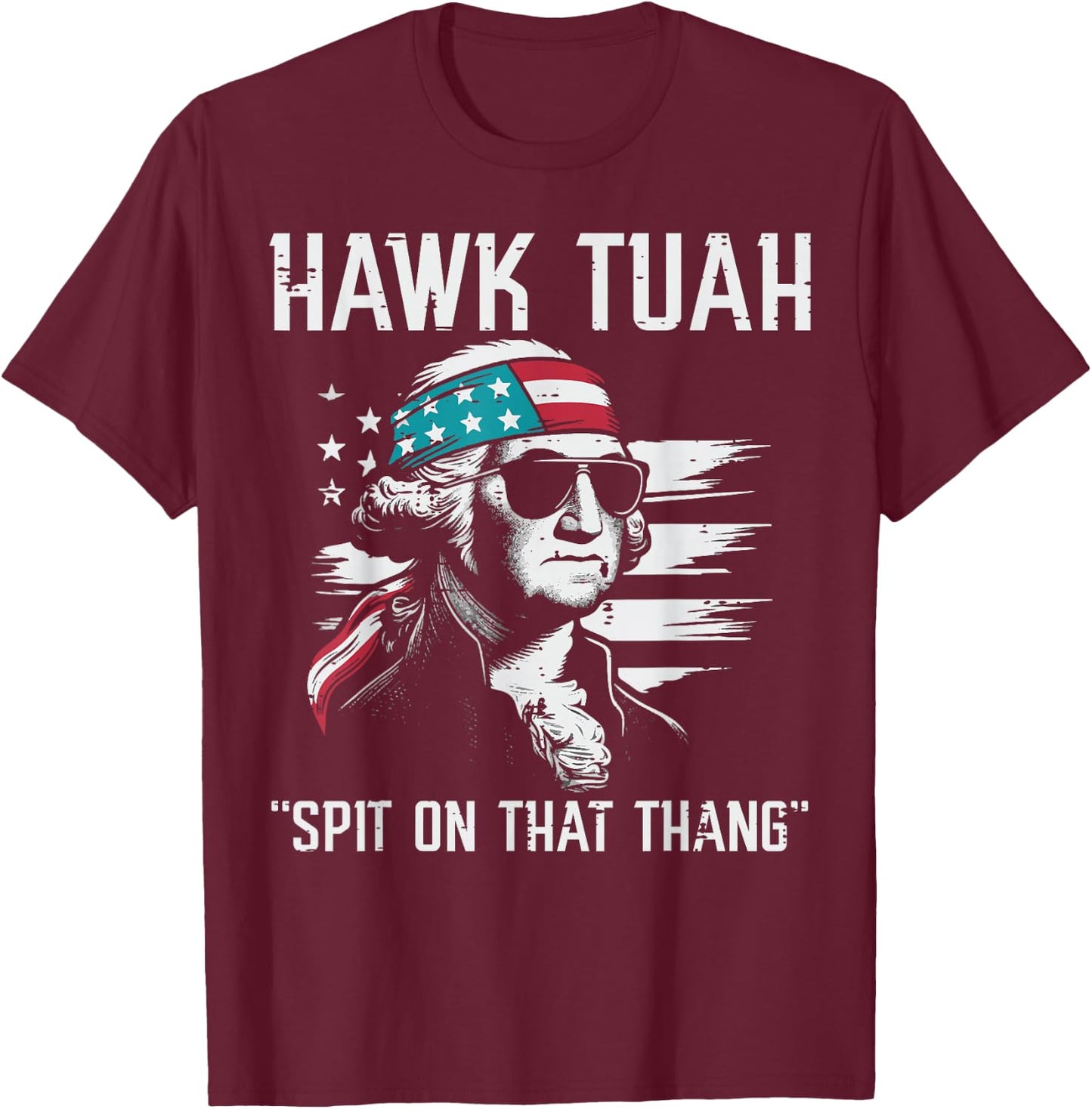 4th of July Hawk Washington Funny American Men Women Kids T-Shirt - T-Shirt | Maroon