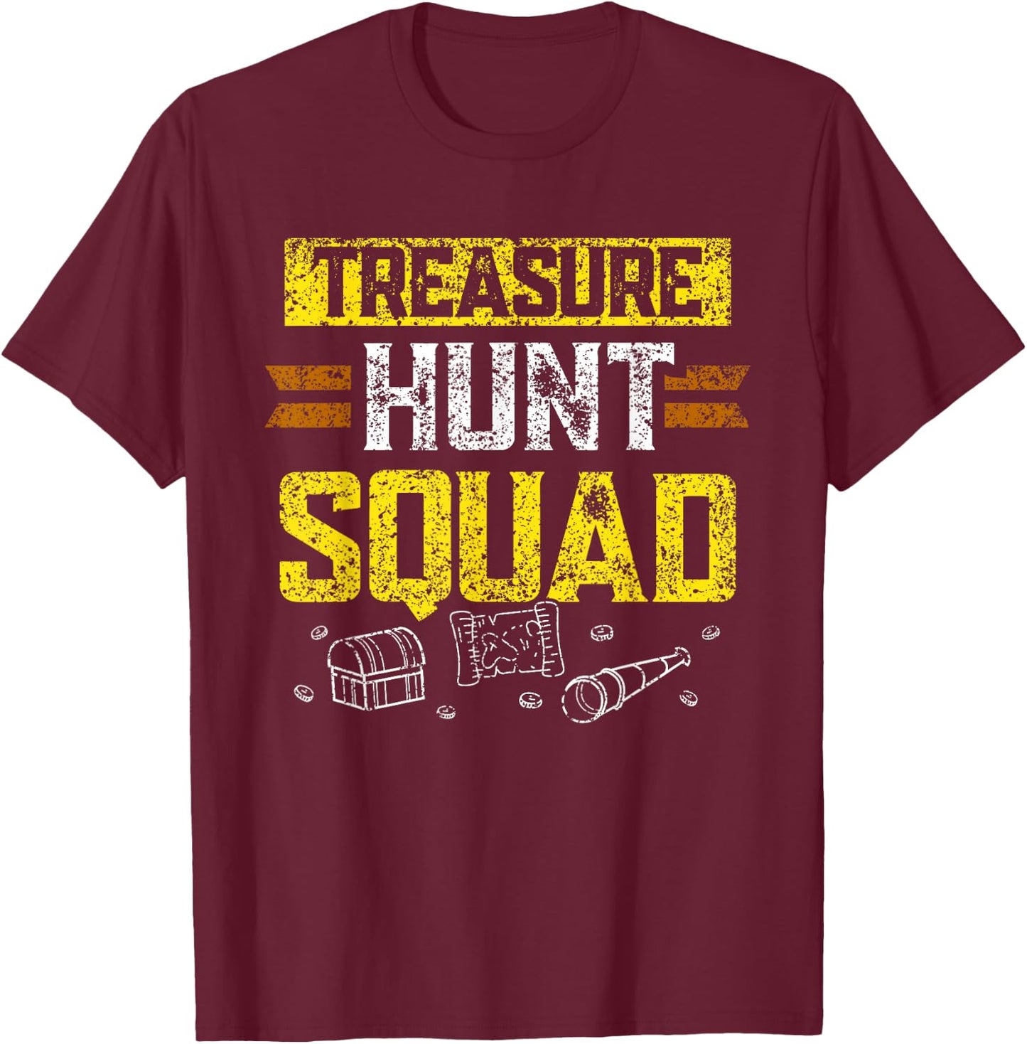 Treasure Hunter Troop Treasure Hunt Scavenger Hunt T-Shirt - T-Shirt | Maroon