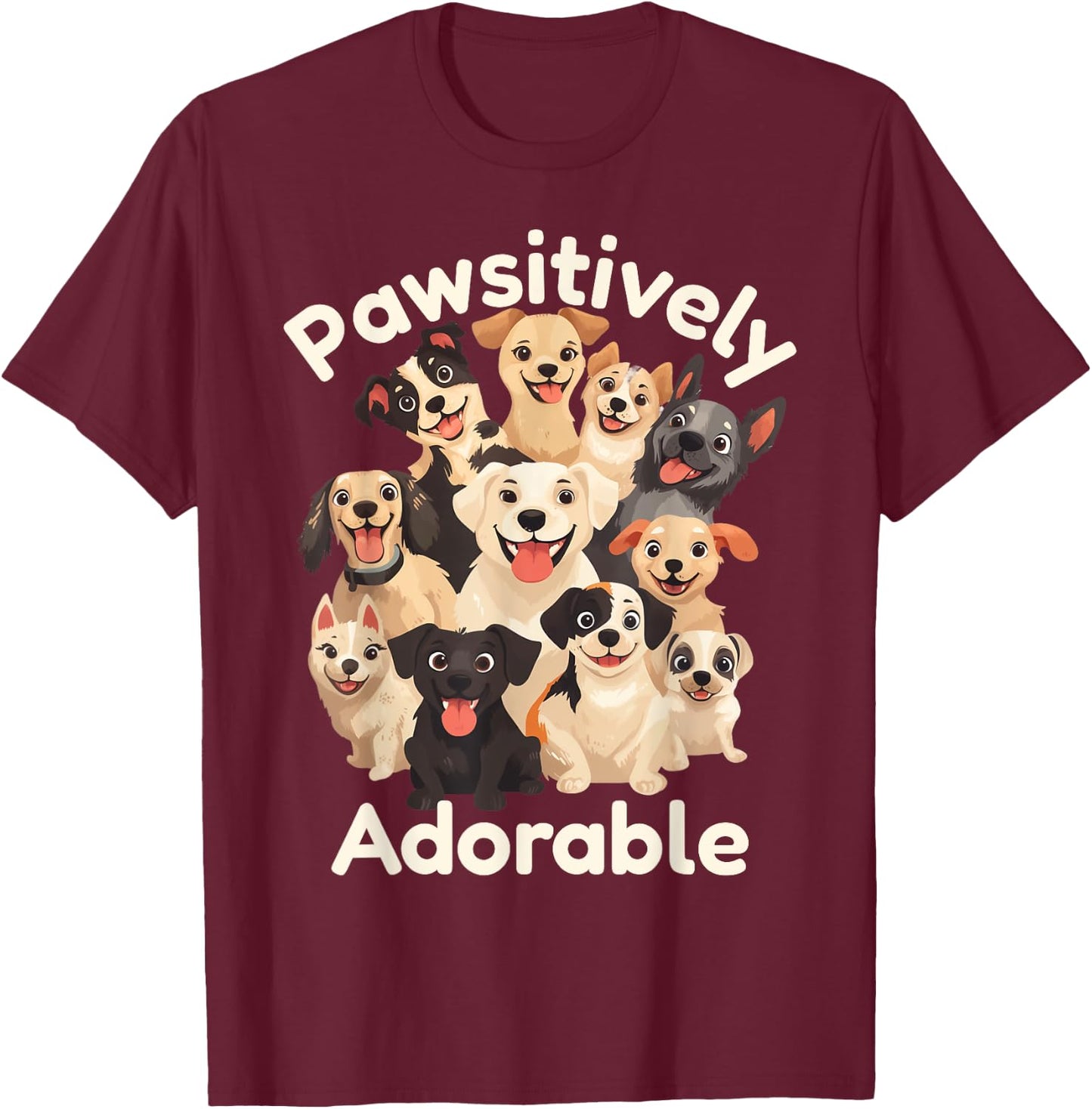 Pawsitively Adorable Cute Dog Lover Puppy Dog Mum or Dad T-Shirt - T-Shirt | Maroon