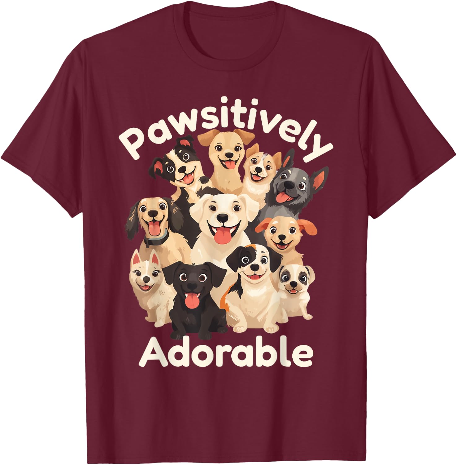 Pawsitively Adorable Cute Dog Lover Puppy Dog Mum or Dad T-Shirt - T-Shirt | Maroon
