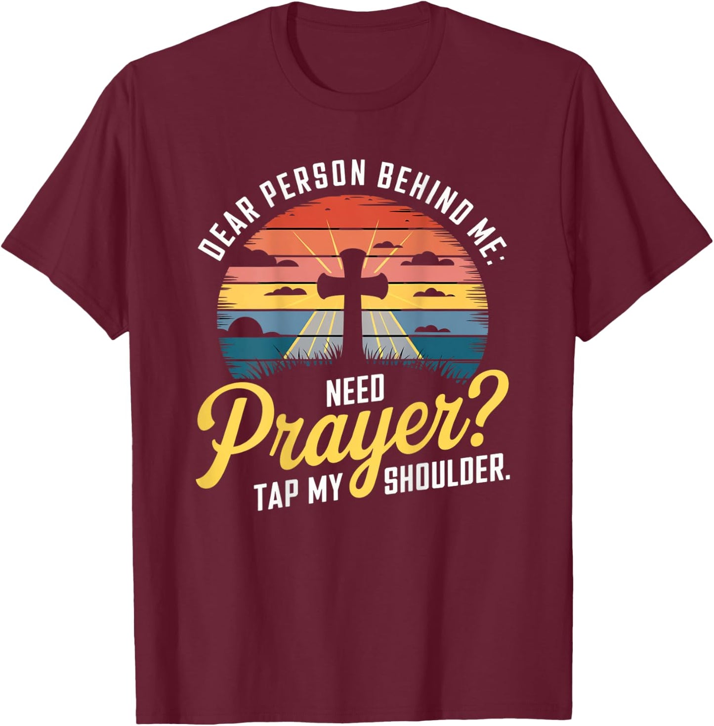Tap for Prayer Christian Faith on Back T-Shirt - T-Shirt | Maroon