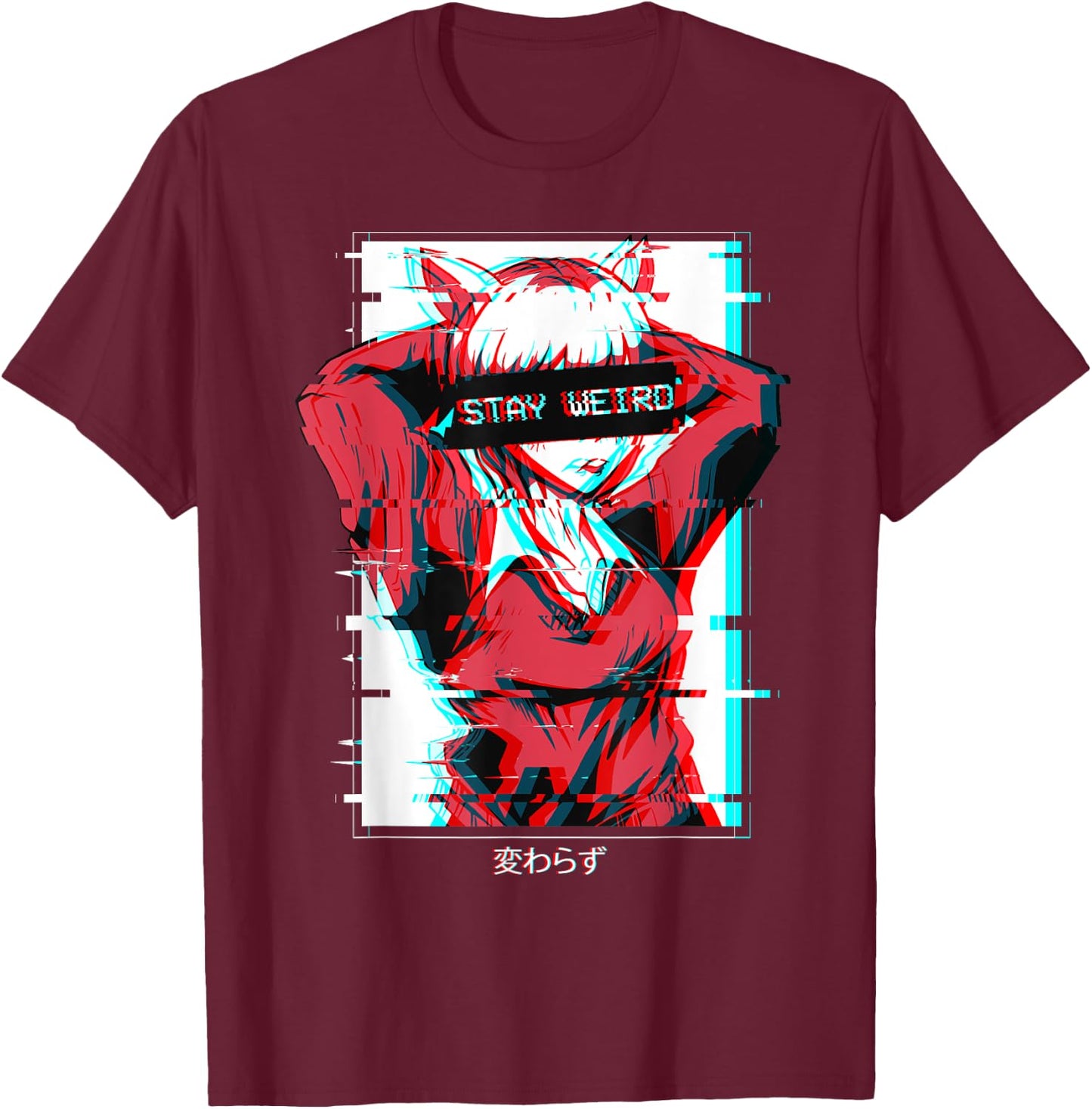 Stay Weird Anime Girl Japanese Vaporwave Aesthetic Waifu T-Shirt - T-Shirt | Maroon