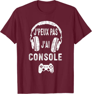 Je Peux Pas J'ai Console, Video Games Gamer Boys Girls , Black, S T-Shirt - T-Shirt | Maroon