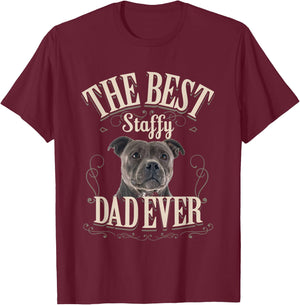 Best Staffy Dad Ever Funny Staffordshire Bull Terrier Gifts T-Shirt - T-Shirt | Maroon