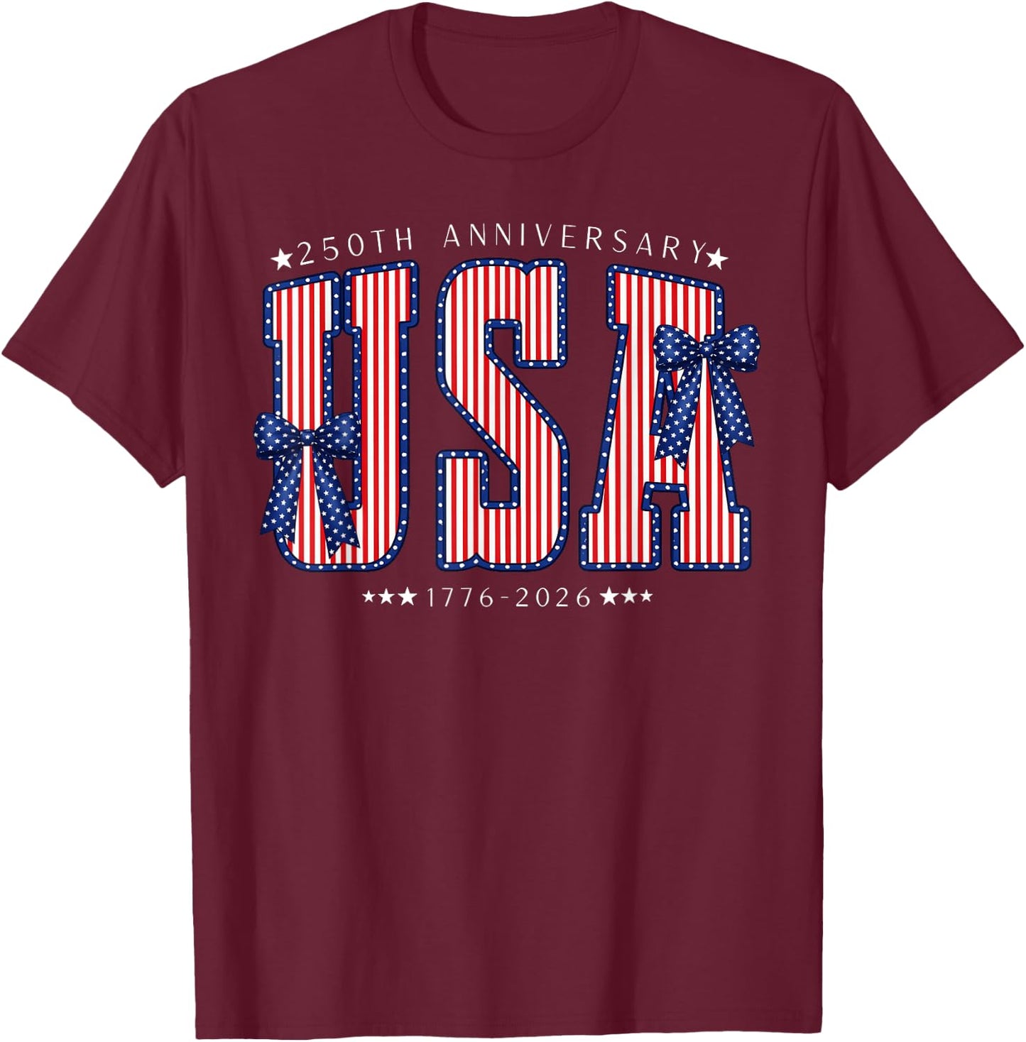 USA 1776 2026 Polka dots with Bows America 250th Anniversary T-Shirt - T-Shirt | Maroon
