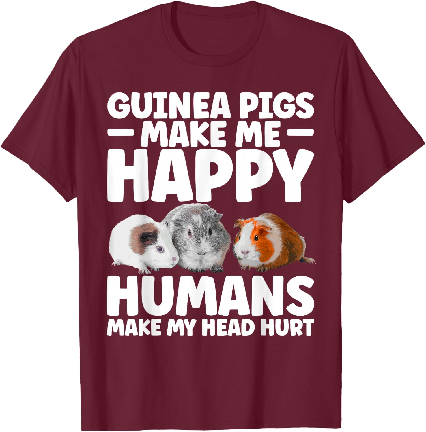 Funny Guinea Pig Clothes Men Women Rodent Guinea Pig Lover T-Shirt - T-Shirt | Maroon