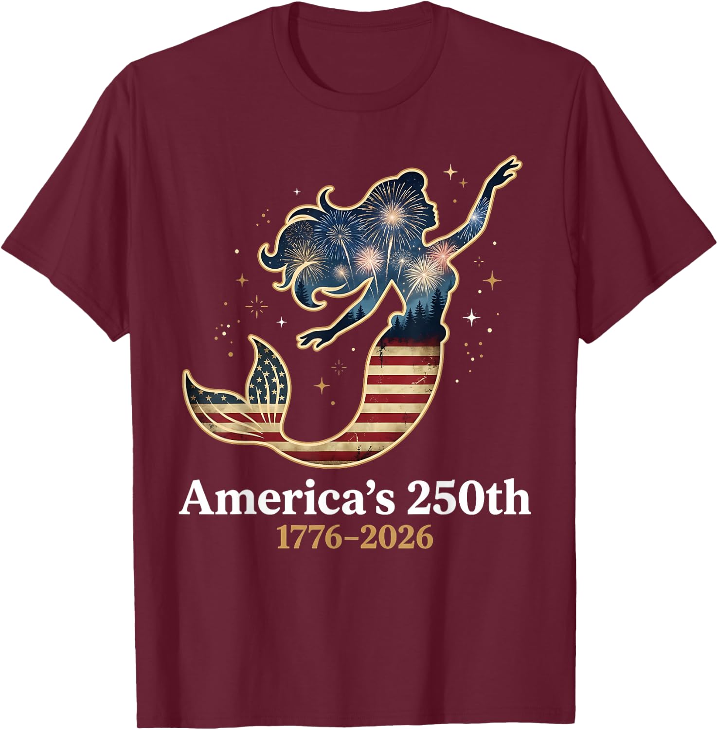 America’s 250th Mermaid 1776-2026 Patriotic 4th of July T-Shirt - T-Shirt | Maroon